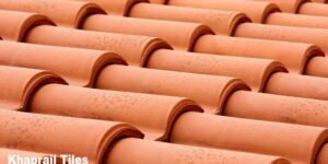 Khaprail Tiles in Islamabad